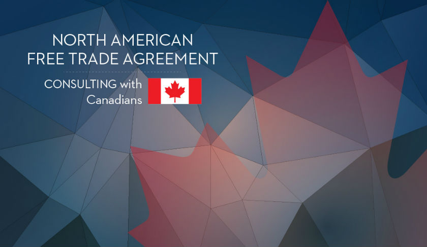 Gobierno quiere conocer la opinión de los canadienses para renegociar el TLCAN